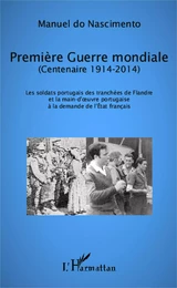 Première Guerre mondiale (Centenaire 1914-2014)