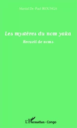 Les mystères du nom yaka