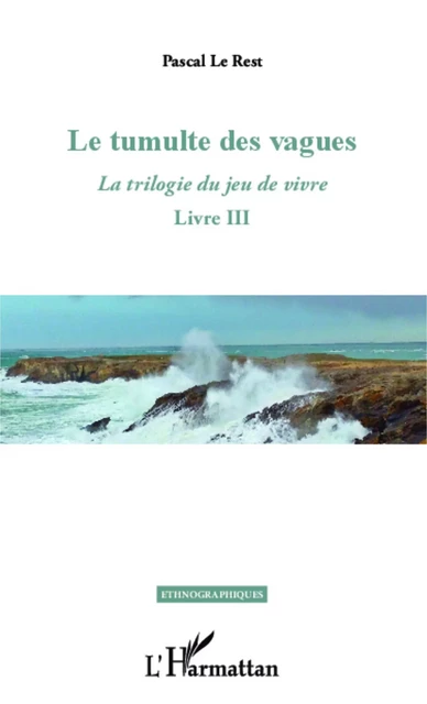 Le tumulte des vagues - PASCAL LE REST - Editions L'Harmattan