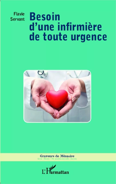 Besoin d'une infirmière de toute urgence - Yamina Triboulet - Editions L'Harmattan