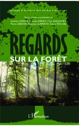 Regards sur la forêt