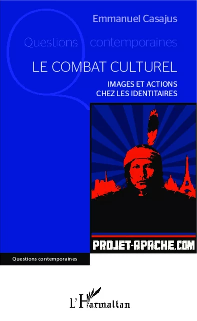 Le combat culturel -  Casajus emmanuel - Editions L'Harmattan