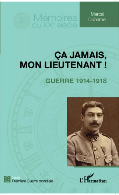 Ça jamais, mon lieutenant ! - Marcel Duhamel - Editions L'Harmattan