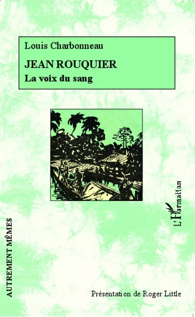 Jean Rouquier - Louis Charbonneau - Editions L'Harmattan