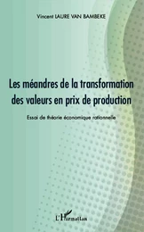 Les méandres de la transformation des valeurs en prix de production