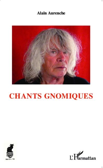 Chants gnomiques - Alain Aurenche - Editions L'Harmattan