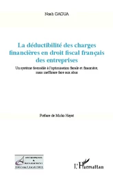 La déductibilité des charges financières en droit fiscal français des entreprises