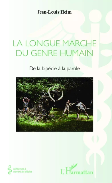 La Longue marche du genre humain - Jean-Louis Heim - Editions L'Harmattan