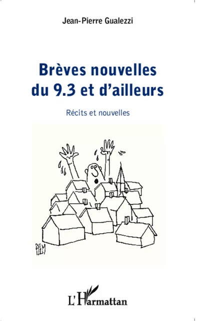 Brèves nouvelles du 9.3. et d'ailleurs - Jean-Pierre Gualezzi - Editions L'Harmattan