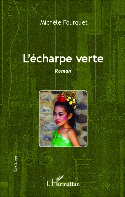 L'écharpe verte - Michèle Fourquet - Editions L'Harmattan