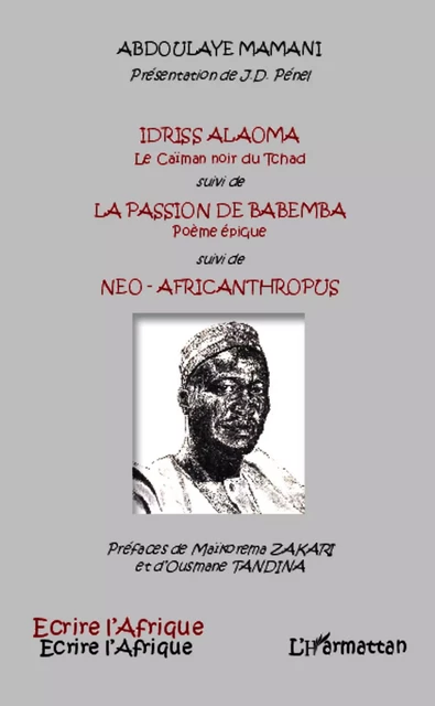 Idriss Alaoma Le Caïman noir du Tchad suivi de -  Mamani abdoulaye - Editions L'Harmattan