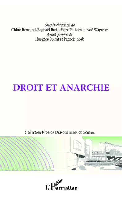 Droit et anarchie - Chloé Bertrand, Flore Pulliero, Raphaël Brett, Noé Wagener - Editions L'Harmattan