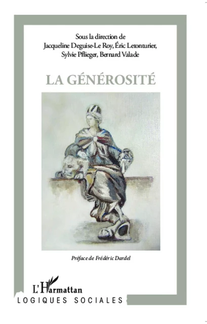 La générosité - Eric Letonturier, Bernard Valade, Sylvie Pflieger, Jacqueline Deguise-Le Roy - Editions L'Harmattan