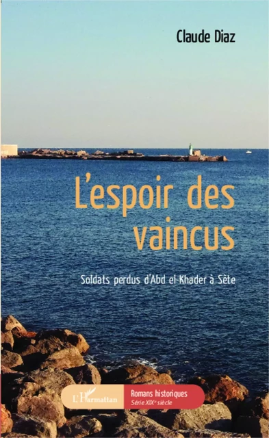 L'espoir des vaincus - Claude Diaz - Editions L'Harmattan