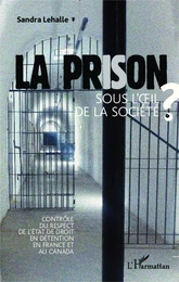 La prison sous l'oeil de la socièté