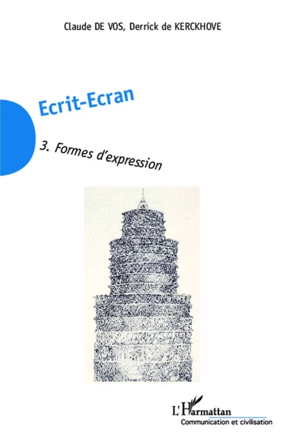 Ecrit-Ecran (Tome 3) - Claude De Vos, Derrick de Kerckhove - Editions L'Harmattan