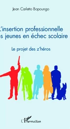 L'insertion professionnelle des jeunes en échec scolaire