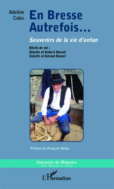 En Bresse autrefois... - adeline Culas Guillaume - Editions L'Harmattan