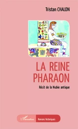 La reine pharaon