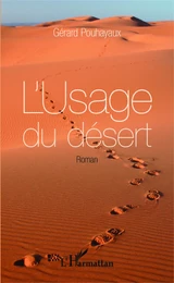 L'Usage du désert