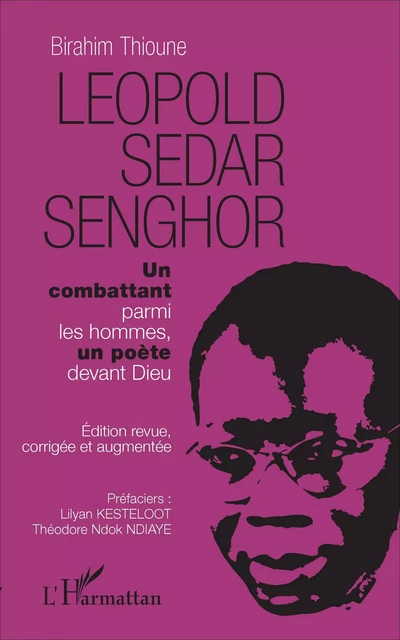 Léopold Sédar Senghor - Birahim Thioune - Editions L'Harmattan