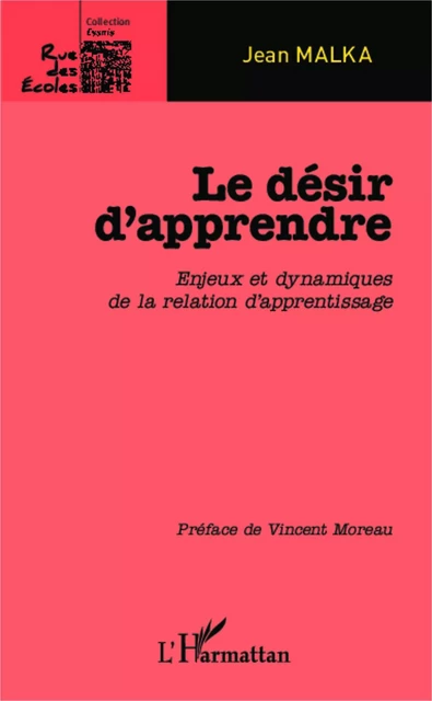 Le désir d'apprendre - Jean Malka - Editions L'Harmattan