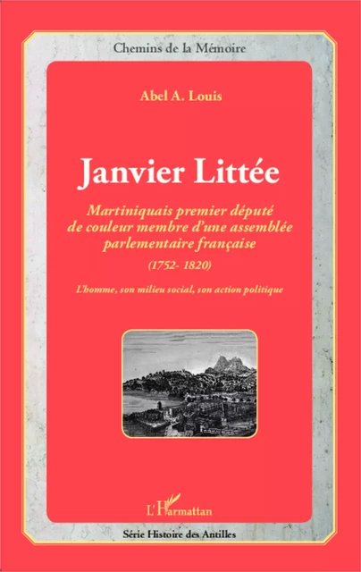 Janvier Littée - Abel Alexis Louis - Editions L'Harmattan