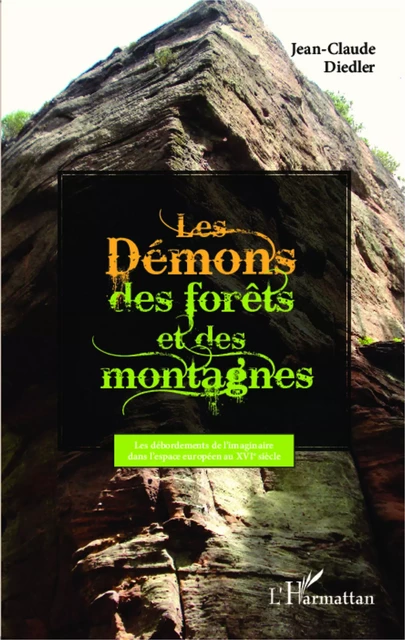 Les démons des forêts et des montagnes - Jean-Claude Diedler - Editions L'Harmattan