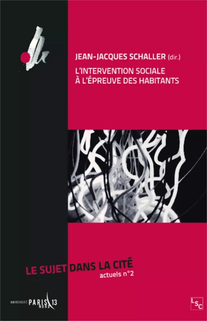 L'intervention sociale à l'épreuve des habitants - Jean-Jacques Schaller - Téraèdre