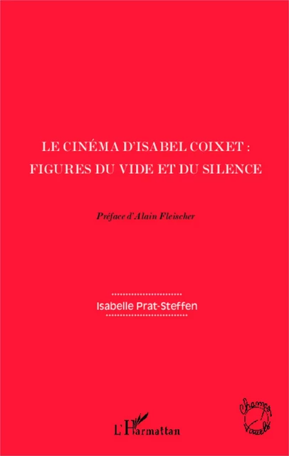 Le cinéma d'Isabel Coixet : - Isabelle Prat-Steffen - Editions L'Harmattan