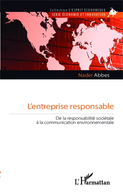 L'entreprise responsable - Nader Abbes - Editions L'Harmattan