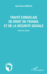 Traité congolais de droit du travail et de la sécurité sociale