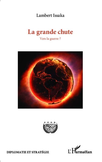 La grande chute - DENIS Issaka lambert - Editions L'Harmattan