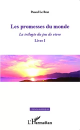 Les promesses du monde