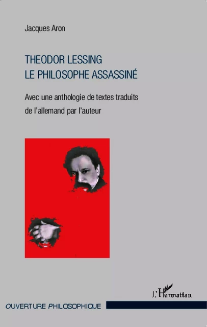 Theodor Lessing - Jacques Aron - Editions L'Harmattan