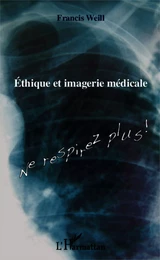 Ethique et imagerie médicale