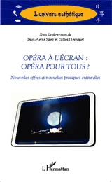 Opéra à l'écran : opéra pour tous ?