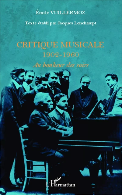 Critique musicale - Emile Vuillermoz - Editions L'Harmattan