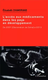 L'accès aux médicaments dans les pays en développement