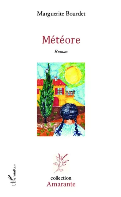 Météore - Marguerite Bourdet - Editions L'Harmattan