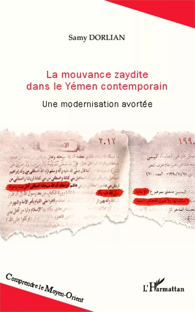 La mouvance zaydite dans le Yémen contemporain - Samy Dorlian - Editions L'Harmattan