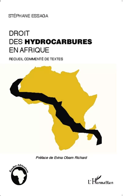 Le droit des hydrocarbures en Afrique - Victor Stéphane Essaga - Editions L'Harmattan