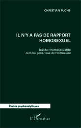 Il n'y a pas de rapport homosexuel