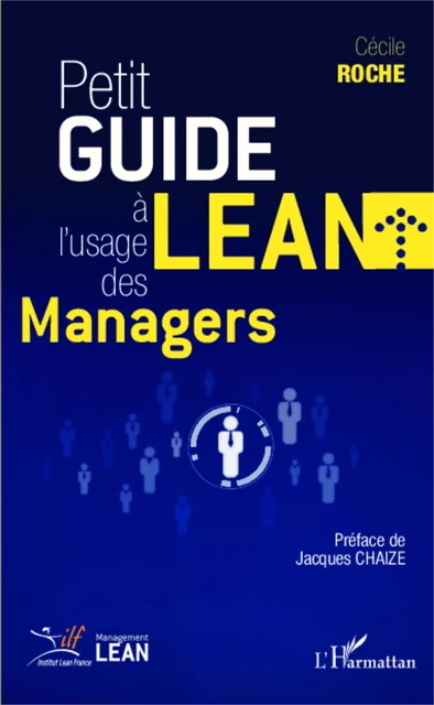 Petit guide Lean à l'usage des managers - Cécile Roche - Editions L'Harmattan