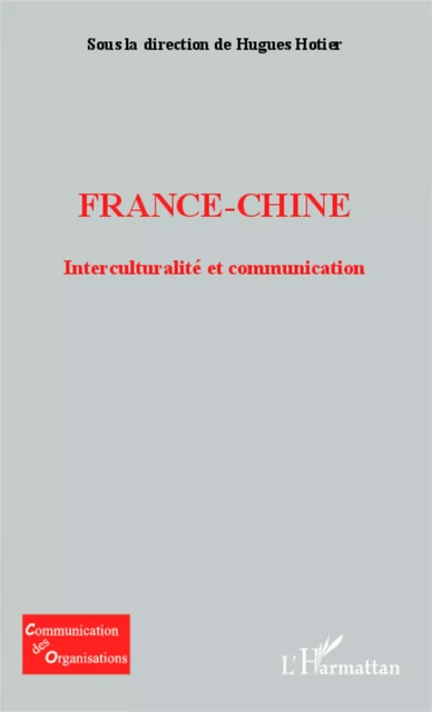 France-Chine - Hugues Hotier - Editions L'Harmattan