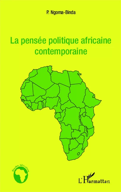 La pensée politique africaine contemporaine - Elie Ngoma-Binda Phambu - Editions L'Harmattan