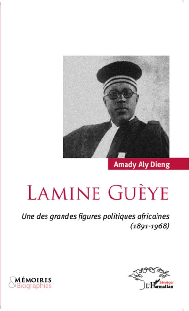 Lamine Guèye - Amady Aly Dieng - Editions L'Harmattan