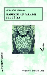 Marikiri au paradis des bêtes - Ouvrage inédit