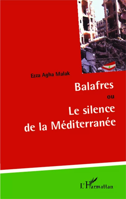 Balafres - Ezza Agha Malak - Editions L'Harmattan