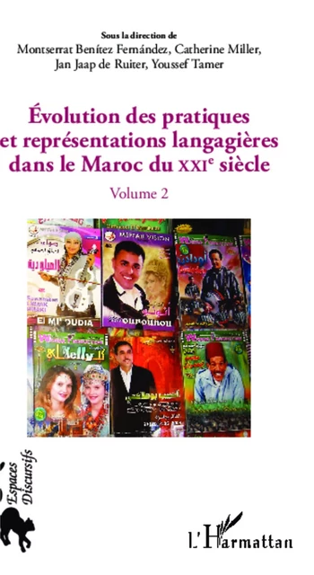 Evolution des pratiques et représentations langagières dans le Maroc du XXIè siècle - Jan Jaap Ruiter (de), Youssef Tamer, Montserrat Benitez Fernandez, Catherine Miller - Editions L'Harmattan